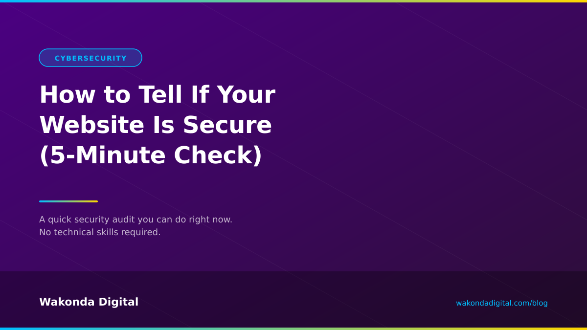 How to Tell If Your Website Is Secure (5-Minute Check) — blog post header image